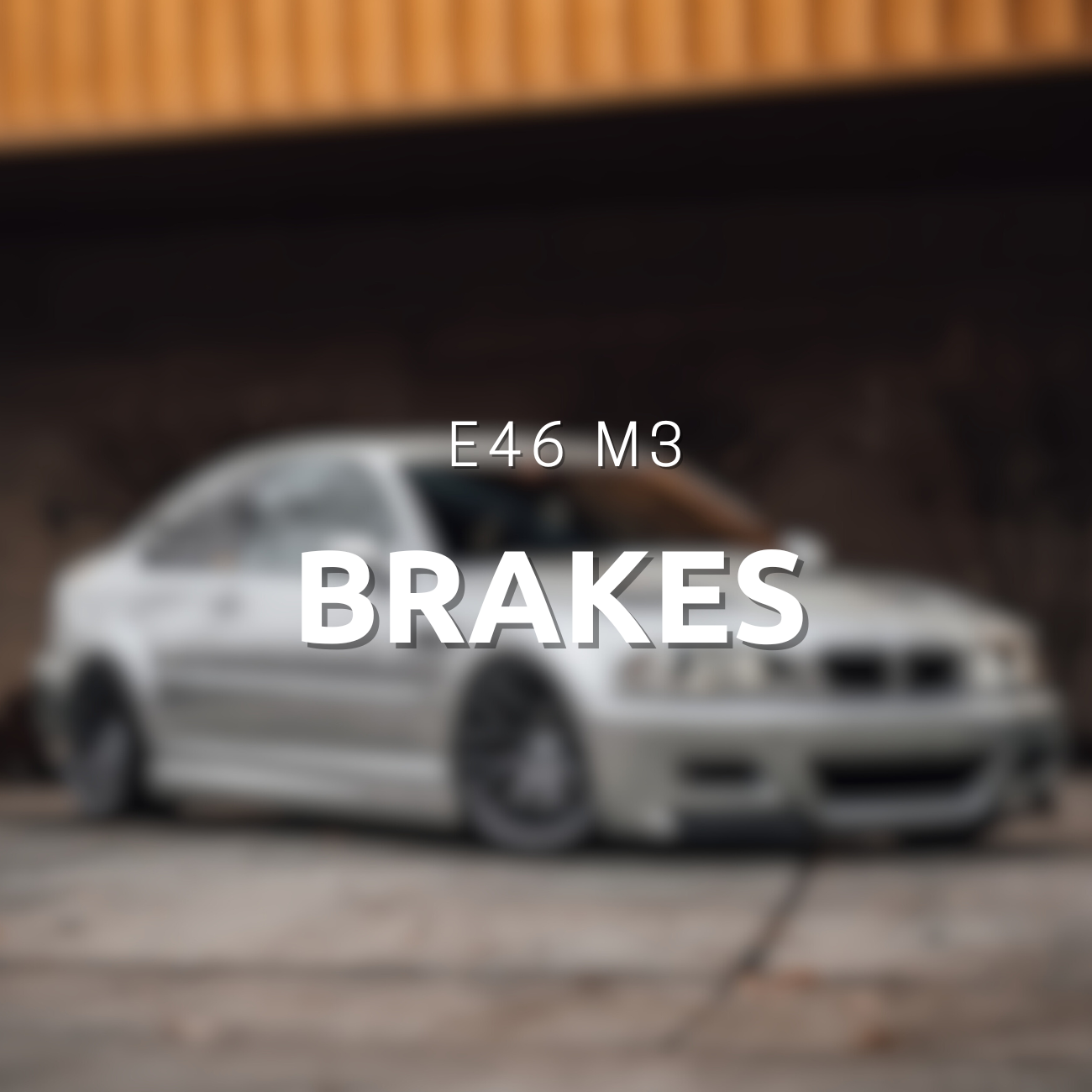 E46 M3 Brakes