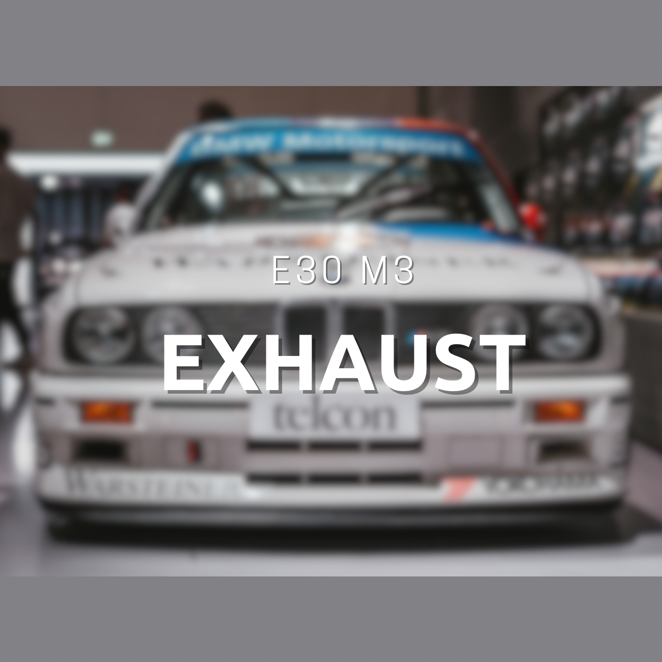 E30 M3 Exhaust