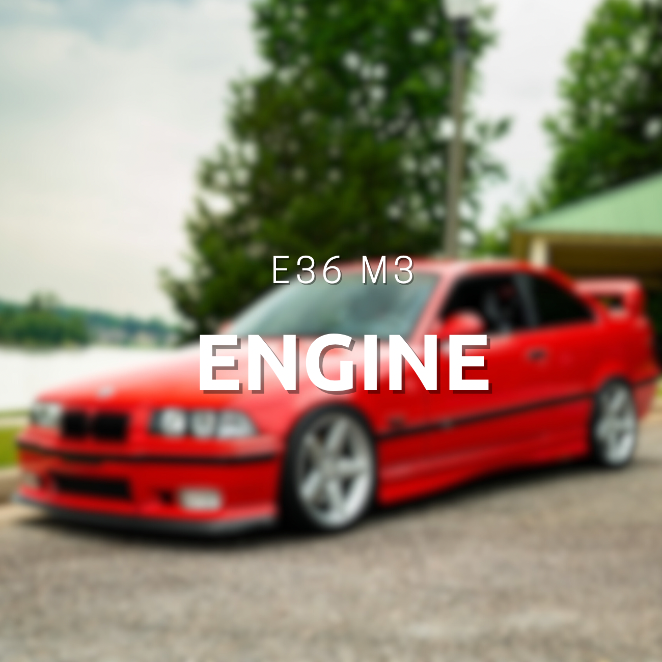 E36 M3 Engine