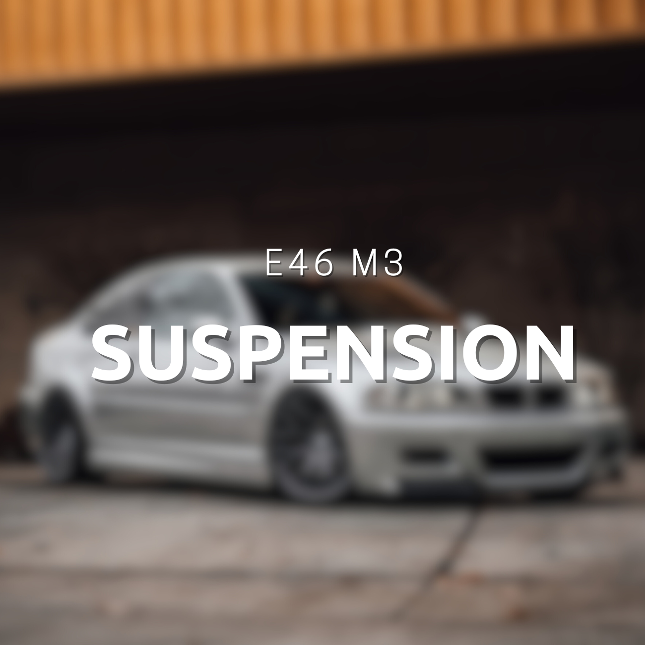 E46 M3 Suspension